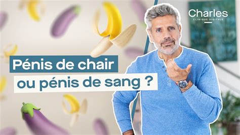 penis sang et chair|Pénis de sang ou de chair : différence, explication, taille